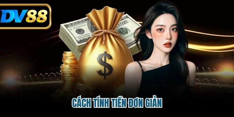 Cách tính tiền đơn giản