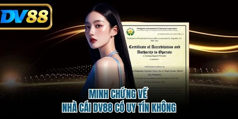 Minh chứng về nhà cái DV88 có uy tín không