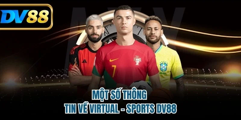 Một số thông tin về Virtual - Sports DV88